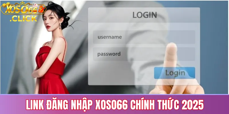Đăng nhập Xoso66: Hướng dẫn nhanh & link truy cập được công bố 2026 1 link truy cập được công bố đăng nhập Xoso66 năm 2026 giúp truy cập ổn định
