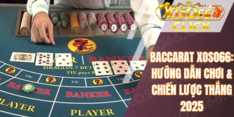 Baccarat Xoso66