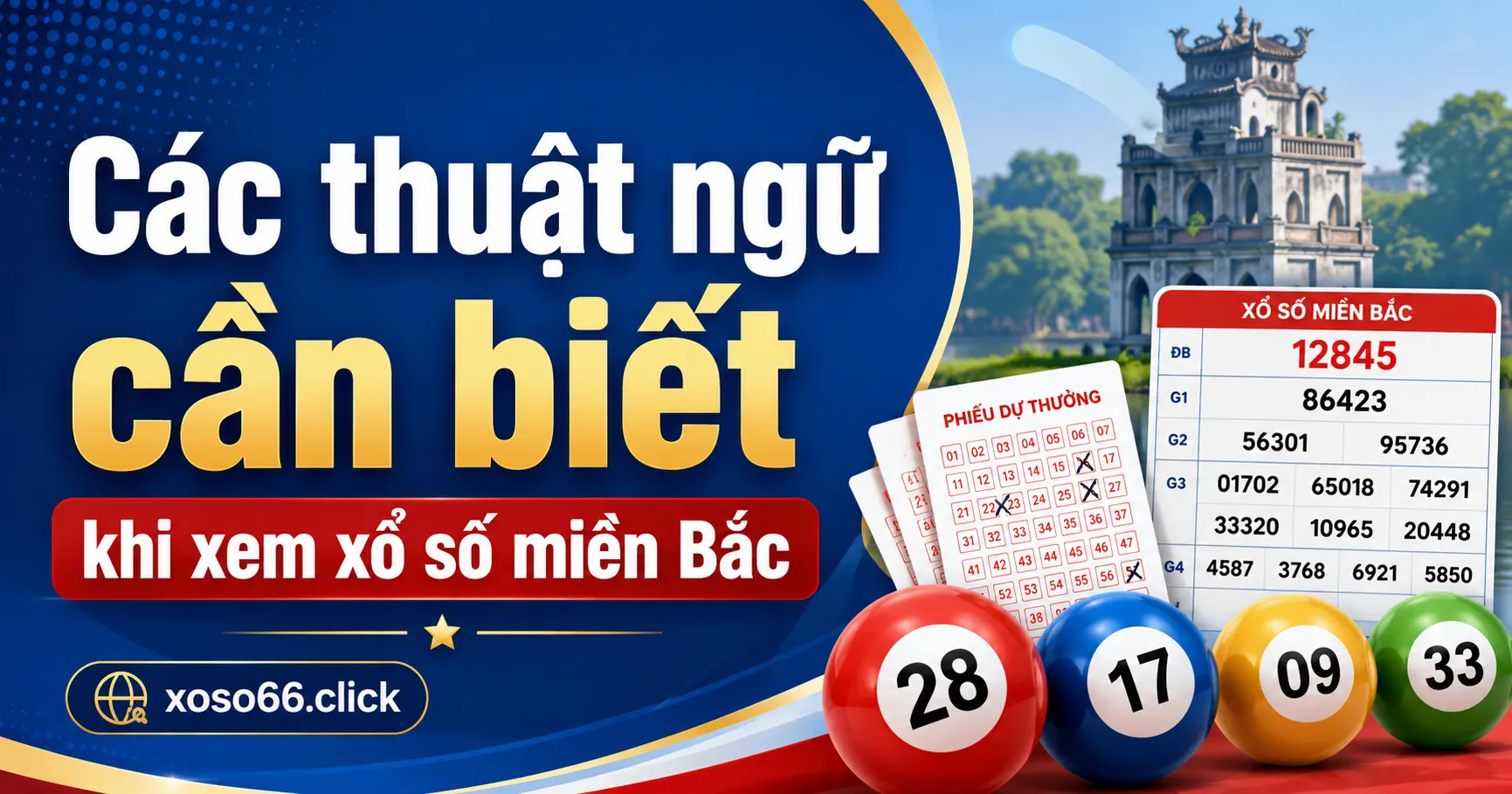 Xổ Số Miền Bắc Xoso66 – Cách Theo Dõi Kết Quả Và Đọc Bảng Số 2 Các thuật ngữ cần biết khi xem xổ số miền Bắc
