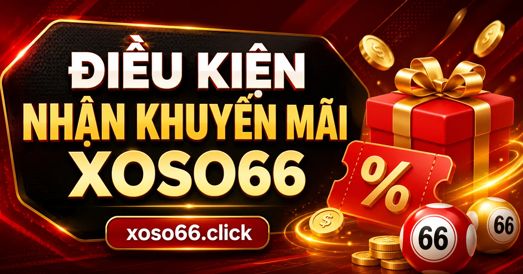 Khuyến Mãi Xoso66 2026 – Ưu Đãi Mới Và Điều Kiện Nhận Thưởng 2 Điều kiện nhận khuyến mãi Xoso66 cần biết